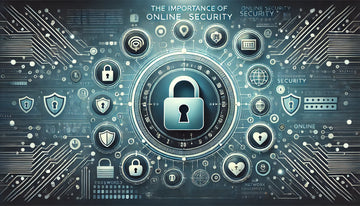 The Importance of Online Security