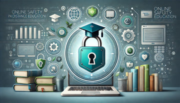 Online Safety in Distance Education